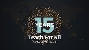 Teach For All Timeline: 2007-2022 | Network Teachers & Alumni